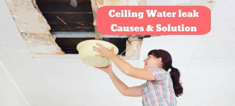 How to Solve the Water Leak Problem in the Ceiling (2022)